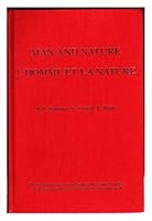 Man and Nature: Proceedings of the Canadian Society for Eighteenth-Century Studies (L'Homme et La Nature: Actes De La Société D'étude du Dix-Huitième Siècle), Volume I (Tome 1) B000HHSSD2 Book Cover