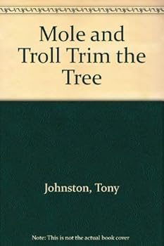 Mole and Troll Trim the Tree