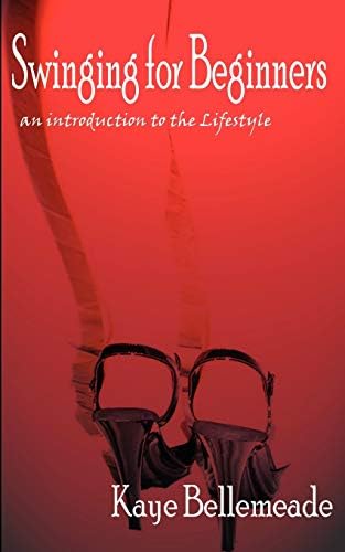 Swinging for Beginners: An Introduction to the Lifestyle