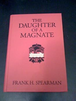 Hardcover The Daughter of a Magnate Book