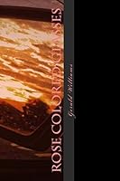 Rose Colored Glasses 151951722X Book Cover