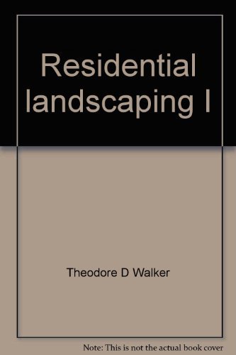 Residential landscaping I: Planning, design, construction