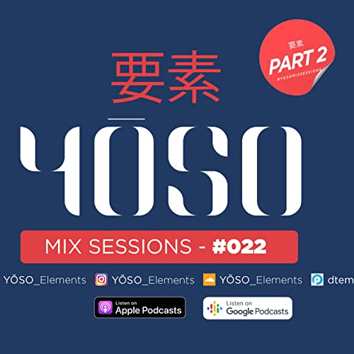 Episode 42: 02 Yoso #022 - Part 2