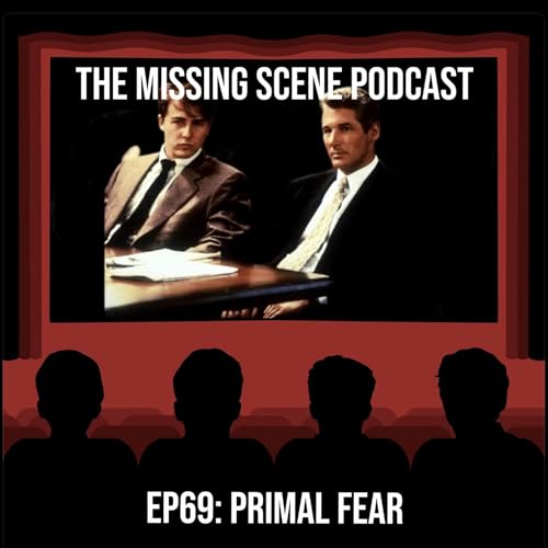 EP69: Primal Fear