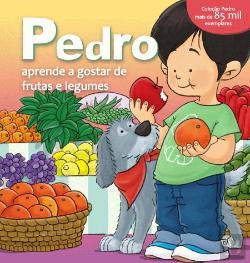 Hardcover Pedro Aprende a Gostar de Frutas e Legumes (Portuguese Edition) [Portuguese] Book