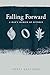 Falling Forward: A Man's Memoir of Divorce
