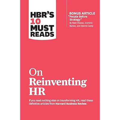 HBR's 10 Must Reads on Reinventing HR