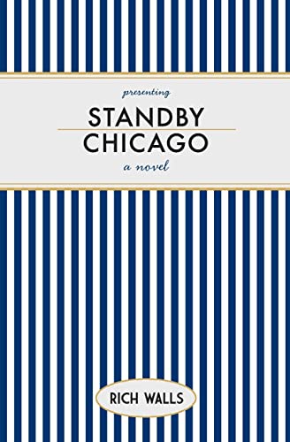 Standby, Chicago