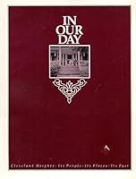 In Our Day, Cleveland Heights: Its People, Its Places, Its Past B09JXX73JW Book Cover
