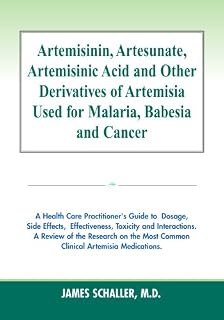 Artemisinin, Artesunate, Artemisinic Acid and Other Derivatives of Artemisia Used for Malaria, Babesia