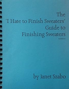 Plastic Comb The "I Hate to Finish Sweaters" Guide to Finishing Sweaters Book
