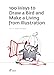 100 Ways to Draw a Bird and Make a Living from Illustration