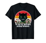 Chesire Cat We Are All Mad Here Funny Mad Hatter Alice Women T-Shirt