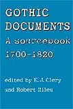 Gothic Documents: A Sourcebook 1700-1820