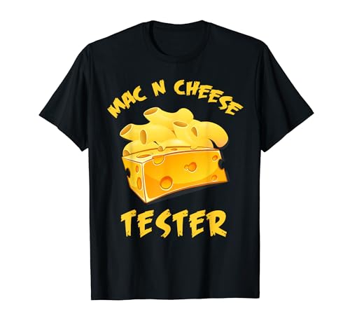 Macaroni and Cheese Thanksgiving Holiday Tester T Shirt Gift