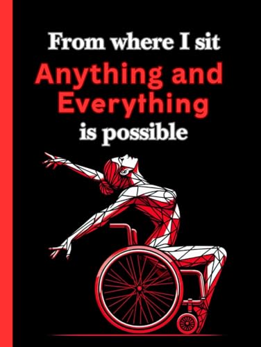 From Where I Sit Anything and Everything is Possible: From Where I Sit Anything and Everything is Possible: A powerful Hardcover 250-page tool ... to capture your most important thoughts