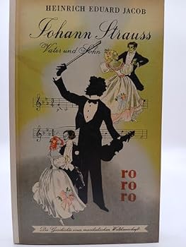 Johann Strauss. Vater und Sohn