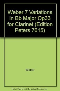 Unknown Binding Weber 7 Variations in Bb Major Op33 for Clarinet (Edition Peters 7015) Book