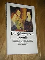 Die Schwestern Bronte. Leben und Werk in Texten und Bildern. 345832514X Book Cover