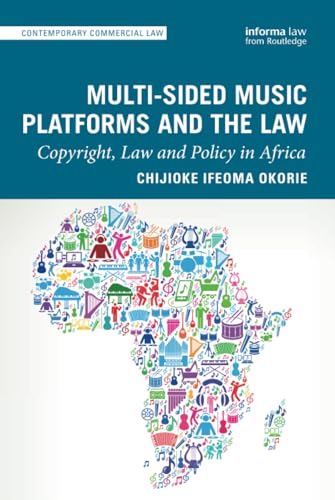 Multi-sided Music Platforms and the Law (Contemporary Commercial Law)