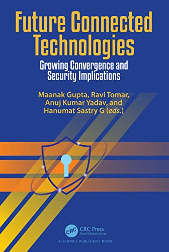 Future Connected Technologies: Growing Convergence and Security Implications view 2