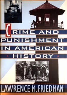 Crime and Punishment in American History