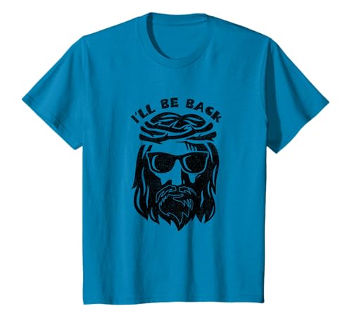 I'll Be Back Cool Hipster Jésus Christ Religieux Chrétien T-Shirt