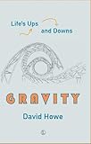 lutterworth college term dates  Gravity: Life\'s Ups and Downs