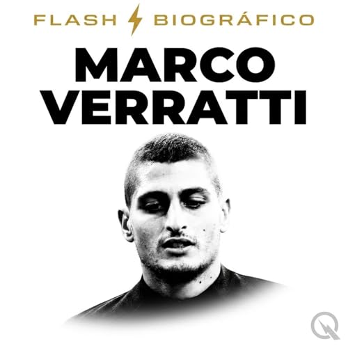 Marco Verratti - Flash Biogr&aacute;fico cover art