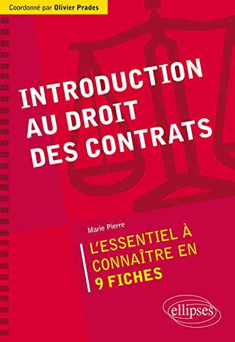 Télécharger Introduction au Droit des Contrats l'Essentiel à Connaître en 9 Fiches Gratuit