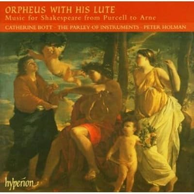 Orpheus with His Lute - Music for Shakespeare (English Orpheus, Vol 50) /Bott &middot; Brown &middot; The Parley of Instruments &middot; Holman