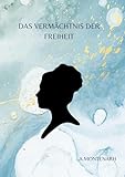 Cover zum Buch Das Vermächtnis der Freiheit