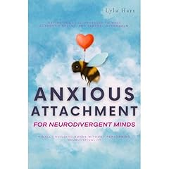Anxious Attachment for Neurodivergent Minds Audiolibro Por Lyla Hart arte de portada