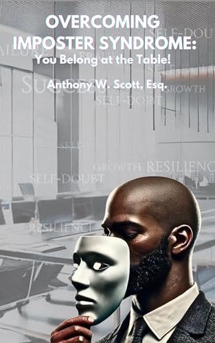 Overcoming Imposter Syndrome:: You Belong at the Table (English Edition)