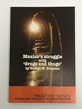 Paperback Mexico's Struggle with 'Drugs and Thugs' Book