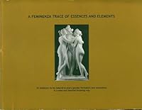 A Feminenza Trace of Essences and Elements 0952167468 Book Cover