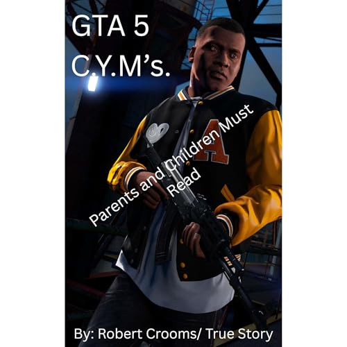 GTA 5 C.Y.M's. Audiolibro Por Robert Crooms arte de portada
