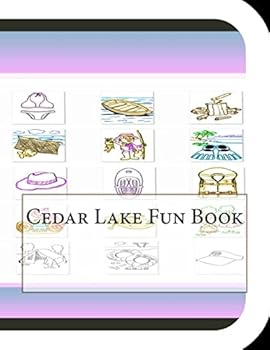 Paperback Cedar Lake Fun Book: A Fun and Educational Book About Cedar Lake Book