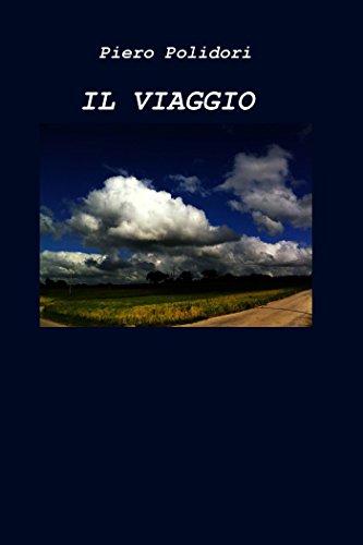 IL VIAGGIO IL VIAGGIO