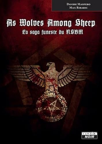 Livre NSBM As Wolves Among Sheep analyse historique black metal