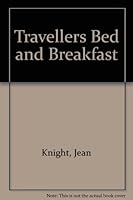 Travellers Bed and Breakfast 0961348100 Book Cover