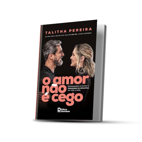 EDITORA IDENTIDADE, LIVRO O AMOR NÃO É CEGO