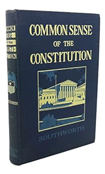 Hardcover The common sense of the Constitution and leading Supreme court decisions, Book
