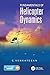 Fundamentals of Helicopter Dynamics