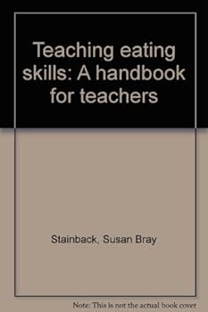 Teaching eating skills: A handbook for teachers