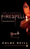  Firespell: A Novel of the Dark Elite: 1