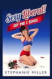 Sexy Liberal! Of Me I Sing