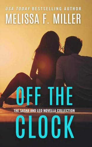 Off the Clock: The Sasha and Leo Novella Collection