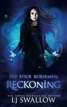 The Four Horsemen: Reckoning - Book #7 of the Four Horsemen