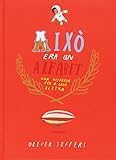  Això era un alfabet: Una història per a cada lletra (Álbumes Locomotora)